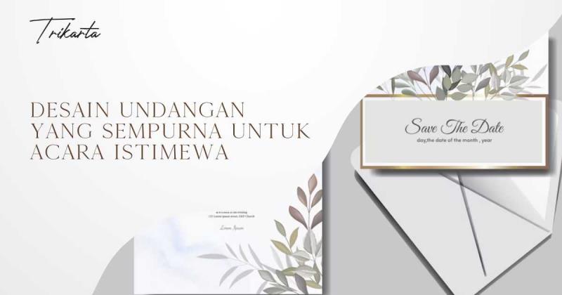 Desain Undangan yang Sempurna untuk Acara Istimewa