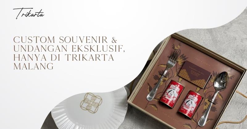 Custom Souvenir & Undangan Eksklusif, Hanya di Trikarta Malang