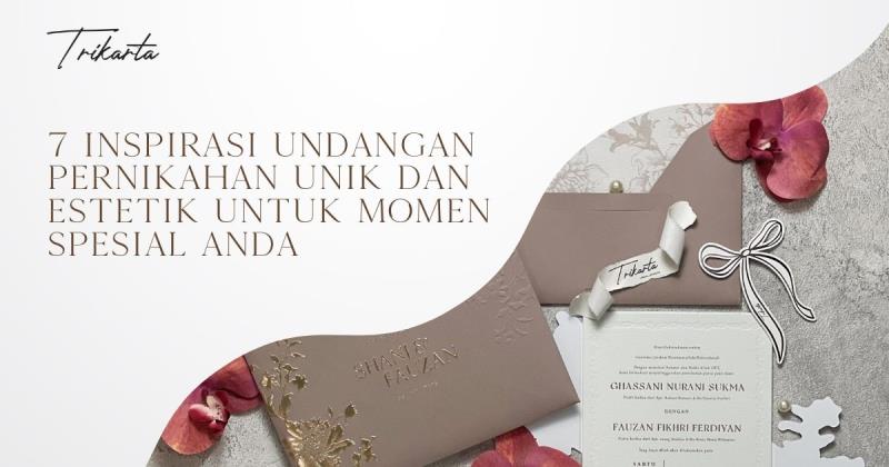 7 Inspirasi Undangan Pernikahan Unik dan Estetik untuk Momen Spesial Anda
