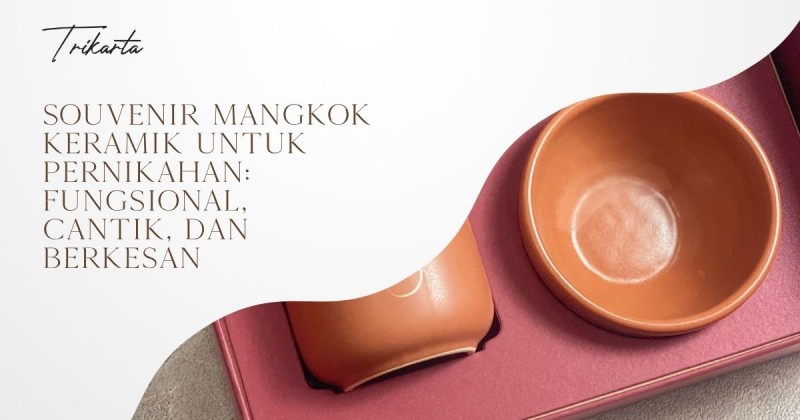 Souvenir Mangkok Keramik untuk Pernikahan: Fungsional, Cantik, dan Berkesan