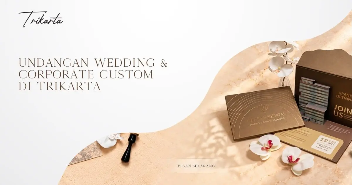 Undangan Wedding & Corporate Custom di Trikarta