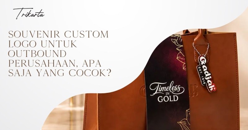 Souvenir Custom Logo untuk Outbound Perusahaan, Apa Saja yang Cocok?