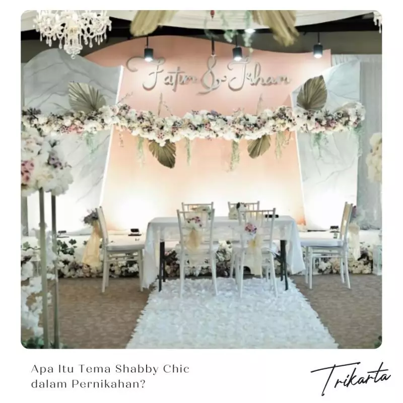 Apa Itu Tema Shabby Chic dalam Pernikahan?