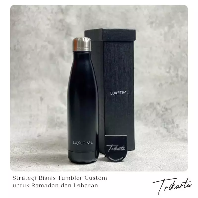 Strategi Bisnis Menjual Tumbler Custom untuk Ramadan dan Lebaran
