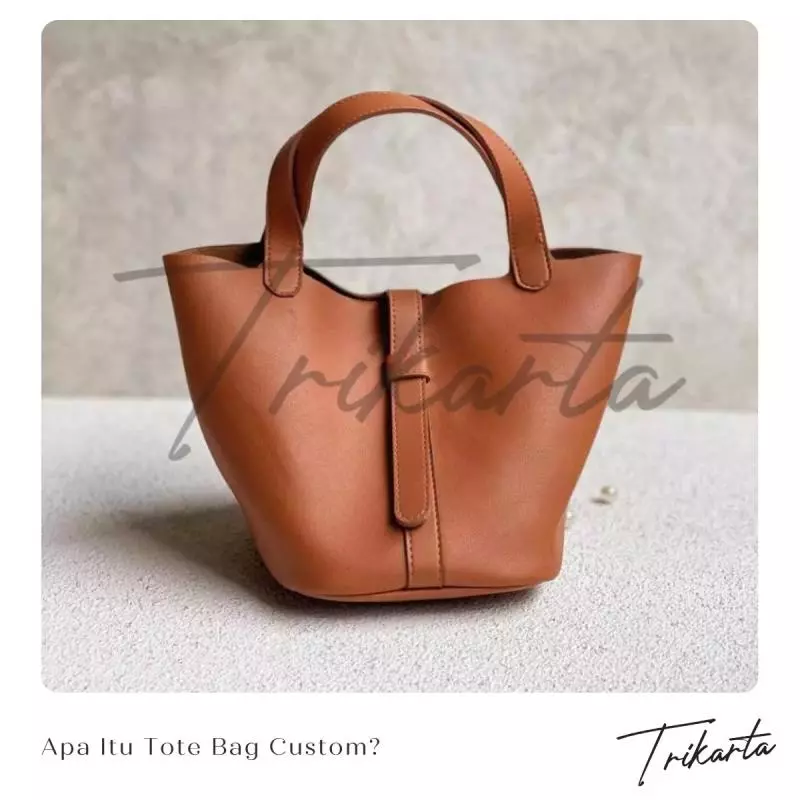 Apa Itu Tote Bag Custom?
