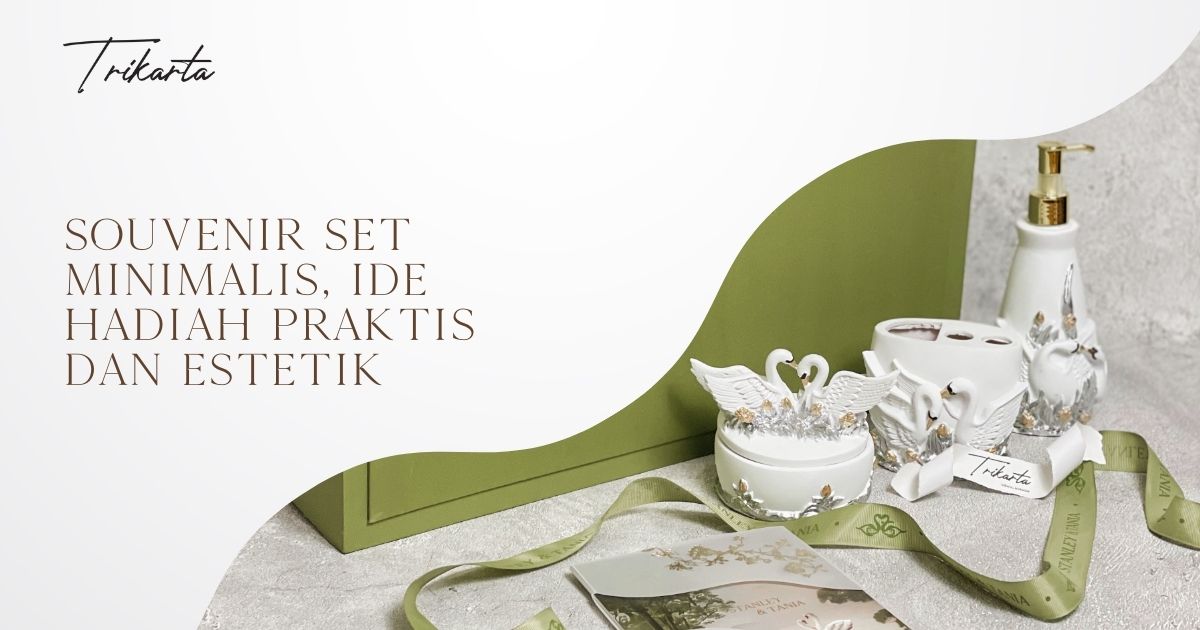 Souvenir Set Minimalis, Ide Hadiah Praktis Dan Estetik