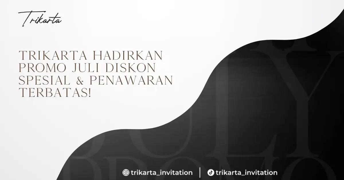 Trikarta Hadirkan Promo Juli Diskon Spesial & Penawaran Terbatas!