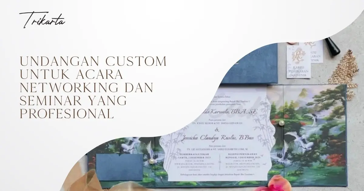 Undangan Custom untuk Acara Networking dan Seminar yang Profesional