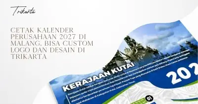 Cetak Kalender Perusahaan 2027 di Malang, Bisa Custom Logo dan Desain di Trikarta