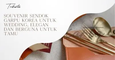Souvenir Sendok Garpu Korea untuk Wedding, Elegan dan Berguna untuk Tamu