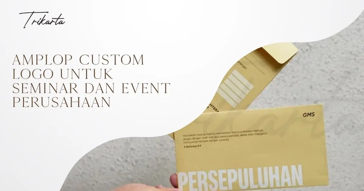 Amplop Custom Logo untuk Seminar dan Event Perusahaan