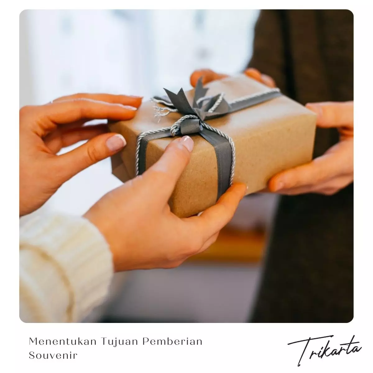 Menentukan Tujuan Pemberian Souvenir