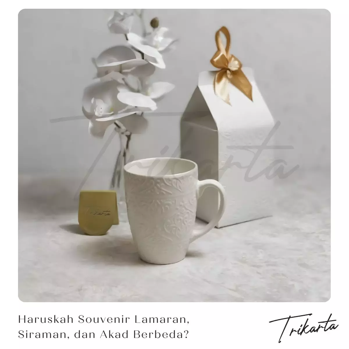 Apakah Souvenir Lamaran, Siraman, dan Akad Harus Berbeda?
